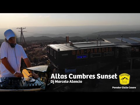 Altas Cumbres Sunset - Dj Marcelo Atencio - Afro House Rooftop
