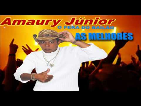 AMAURY JUNIOR O FERA DO BAILAO  AS MELHORES