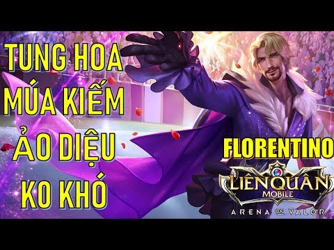 Florentino quái vật lane top tung hoa múa kiếm ảo diệu phiên bản tết 2019 Liên quân