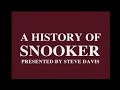 History of Snooker presented by Steve Davis (part 2) #snooker#snookerplayer#snookervideo