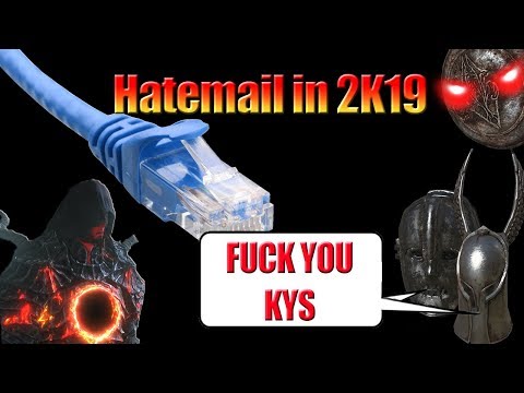 Hatemail in 2k19 -  a Gank, a Disconnector and a Casul (Dark Souls 3)