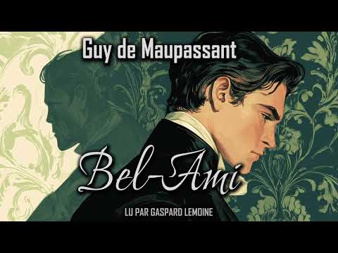 Bel-Ami par Guy de Maupassant | Livre Audio Gratuit