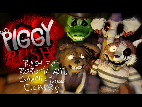 PIGGY RUSH OST | RASH.FLV, SAWMILL DOGGY, ROBOTIC ALFIS, ELEPHARIS