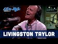 Livingston Taylor - Full Session (Live at WERS)