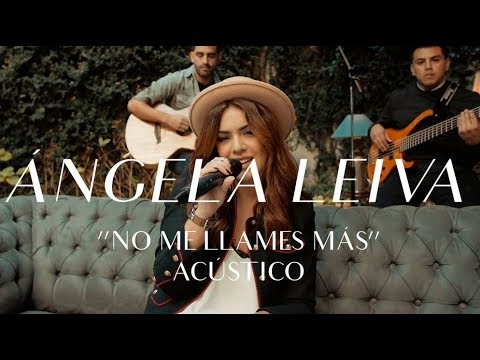 ngela Leiva video No me llames ms - CMTV Acstico 2017