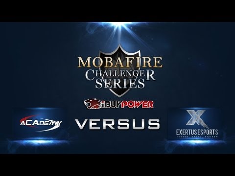Mobafire Challenger Series W1D1 COMPLEXITY ACADEMY vs EXERTUS ZEAL
