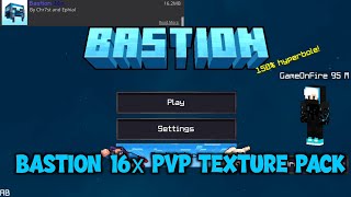 🔥 BEST PVP 16x TEXTURE PACK FOR (MCPE & JAVA) || BASTION 16x DOWNLOAD FREE 🔥