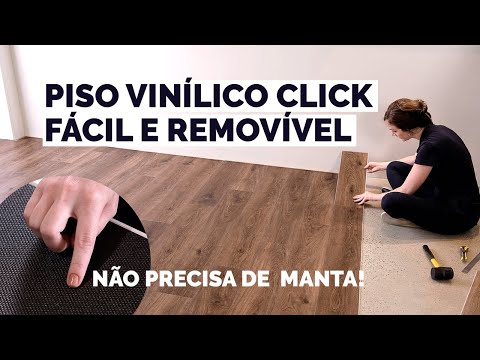 Como Instalar Piso Vinílico Click: Fácil, removível e sem manta!