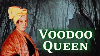 The Real Life of the New Orleans Voodoo Queen | Marie Laveau
