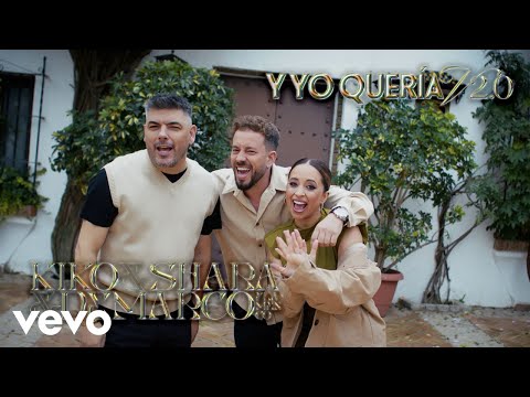 Kiko y Shara & Demarco Flamenco - Y yo quería V2.0