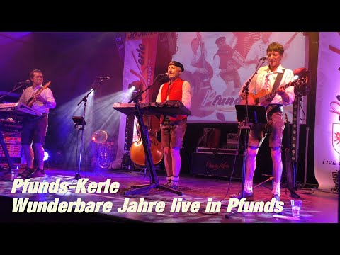 Pfunds-Kerle 2023 - 30. Jubiläum - Wunderbare Jahre live!