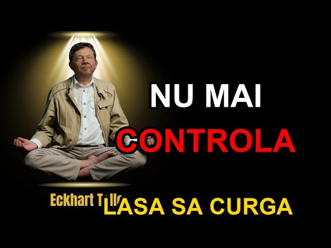 Nu te mai ingrijora si lasa-L pe Dumnezeu sa te ghideze | Eckhart Tolle