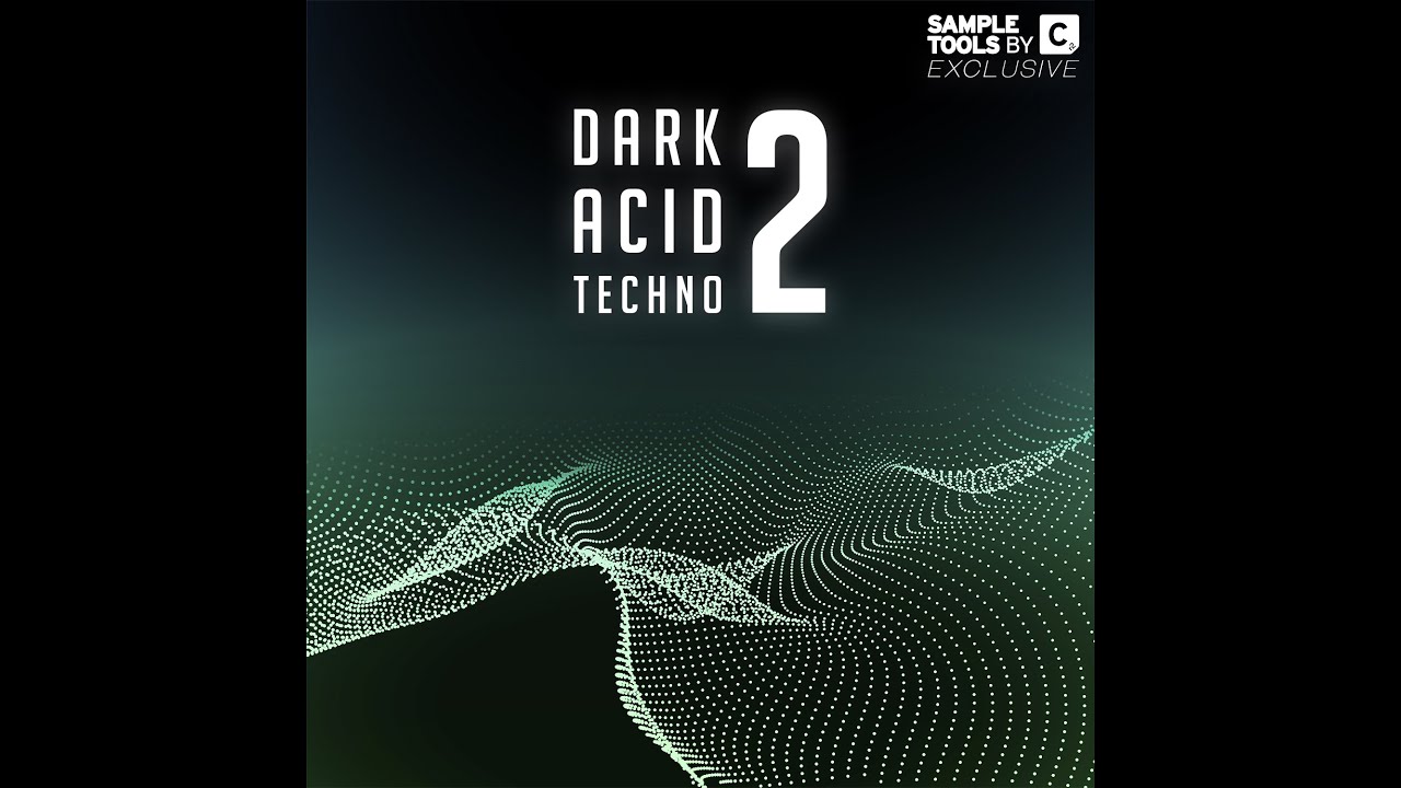 Sample Tools by Cr2 - Dark Acid Techno 2 (Sample Pack)