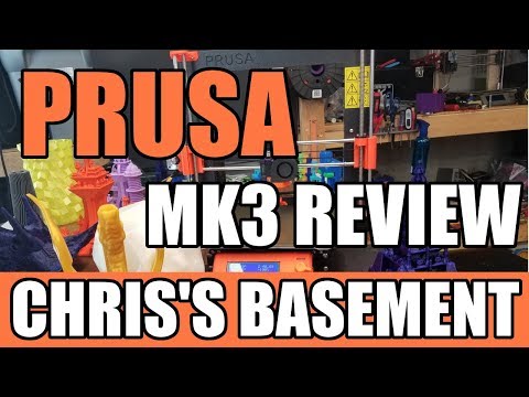 Prusa MK3 3D Printer Review - Awesome - Chris's Basement