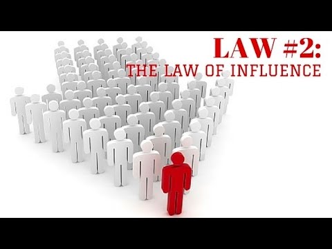 Law 2 - The Law of Influence