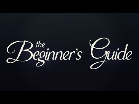 Let's Play ► The Beginner's Guide | FULL STORY