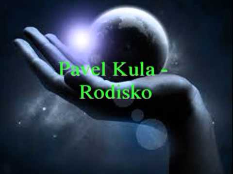 Pavel Kula - Rodisko