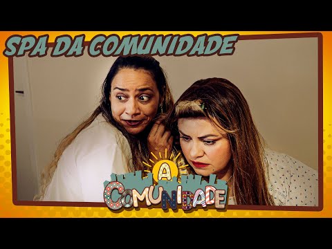 A COMUNIDADE - SPA NA COMUNIDADE!