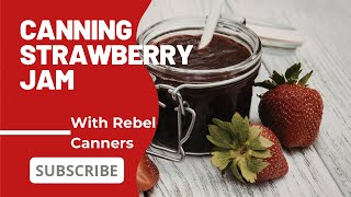 Simple basic strawberry jam for home canning