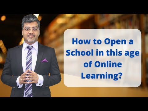 , title : 'How to Open a School in this age of Online Learning?  [2022 Version]'