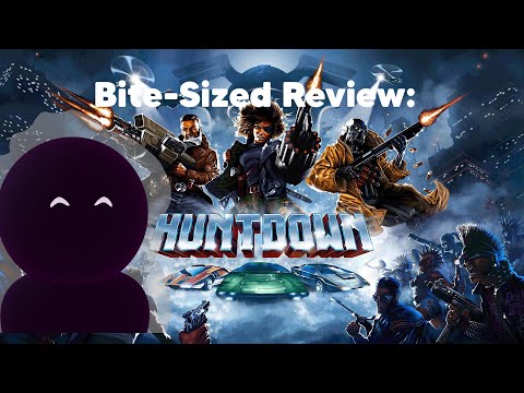 Bite-Sized Review: Huntdown