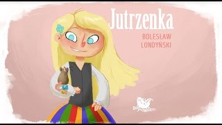 JUTRZENKA – Bajkowisko.pl – słuchowisko – bajka dla dzieci (audiobook)
