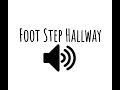 Foot Step Hallway Horror Film Sound Effects