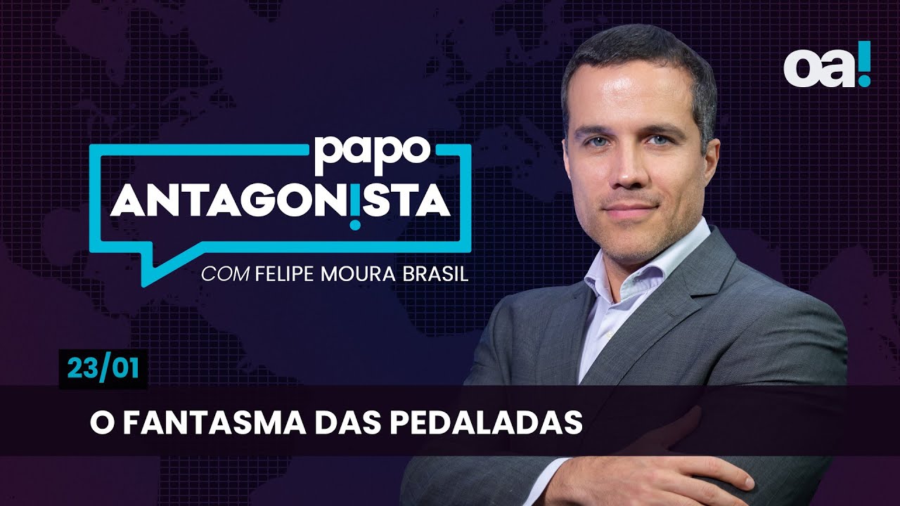 O fantasma das pedaladas | Papo Antagonista com Felipe Moura Brasil - 23/01/2025