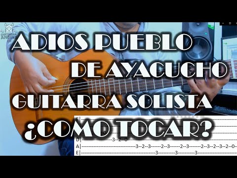 Adios Pueblos De Ayacucho - Guitarra Andina