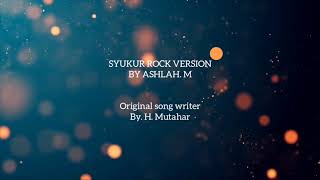 Download lagu Syukur Rock Version By Ashlah M mp3