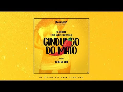 Mário Chainz x TeoNoBeat x Edgar Soulja - Gindungo do Mato Feat. Filho do Zua [Áudio]