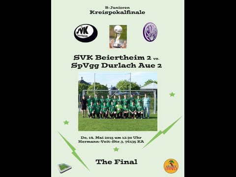B Junioren - Kreispokalfinale 2015 - SVK 2 vs. Durlach Aue 2: 1:3