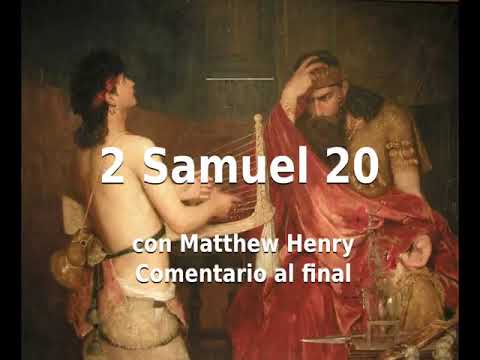 📖🕯 Santa Biblia - 2 Samuel 20 con Matthew Henry Comentario al final.