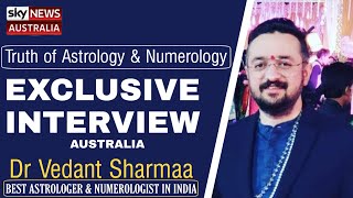 Interview in Australia: Dr Vedant Sharmaa | Best Astrologer & Numerologist 