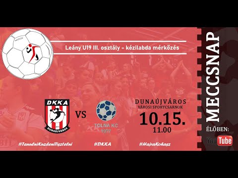 DKKA I. - Tolna KC  - LU19 III. osztály- F