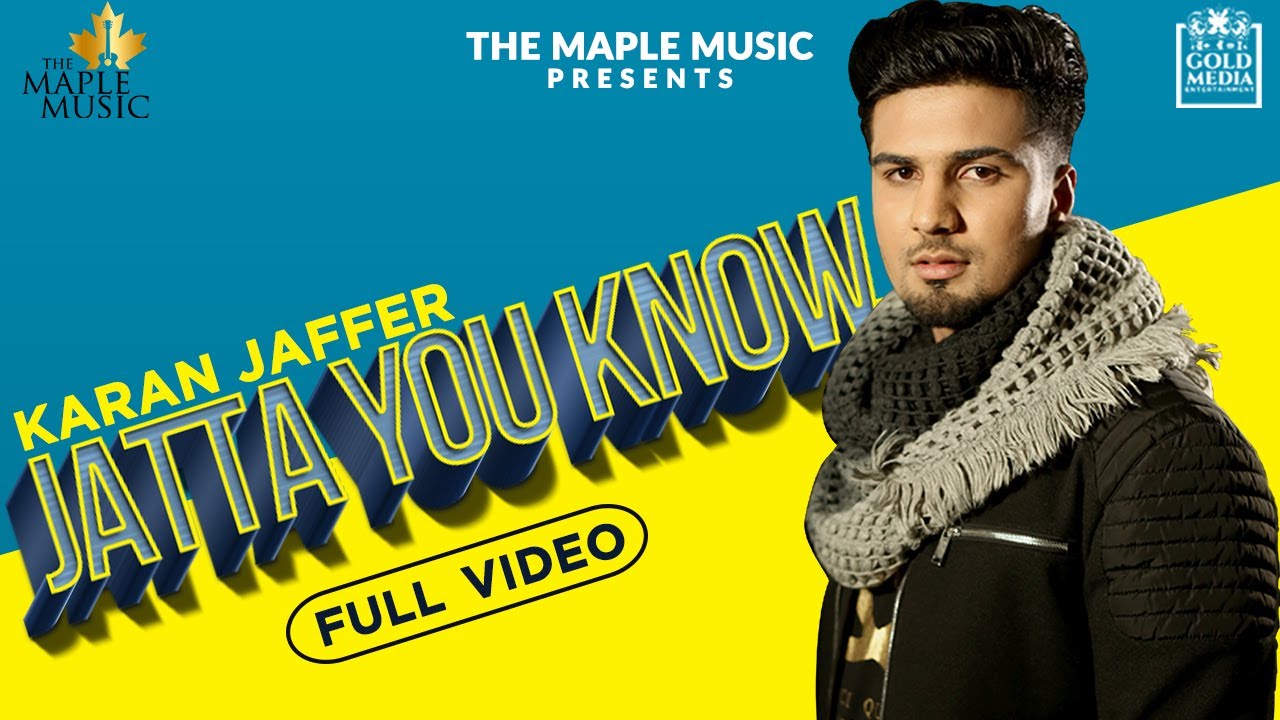 Jatta You Know Lyrics | The Maple Music | Karan Jaffer