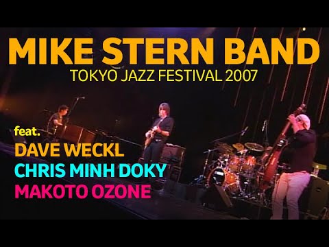 Mike Stern Band -  Live In Tokyo Jazz Festival 2007