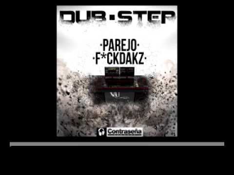 02 Street Sound   Parejo & Fuckdakz  DUB STEP CONTRASEÑA & VU Records 2013]
