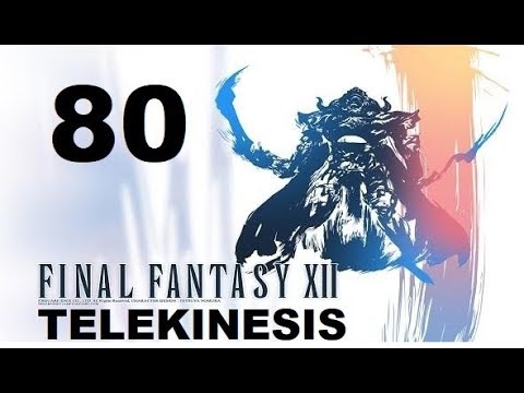 FINAL FANTASY XII parte 80 LARGO ALCANCE/TELEKINESIS (técnica) gameplay sin comentarios