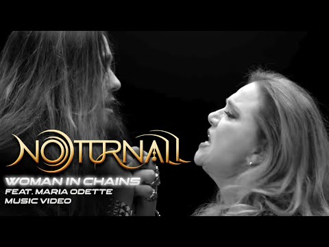 WOMAN IN CHAINS - NOTURNALL feat. MARIA ODETTE