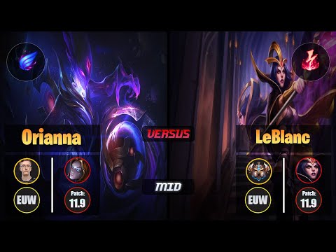MagiFelix ORIANNA (Mid) [Phase Rush] VS LEBLANC - Challenger EUW Patch 11.9