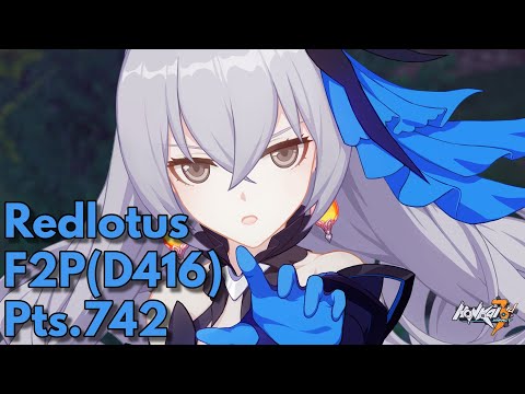 [Honkai Impact 3] 6.2 F2P Redlotus (D416) Pts.742 Huodou