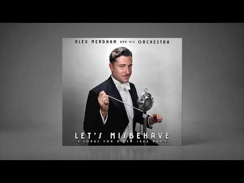 Let's Misbehave Album Trailer - Alex Mendham & His Orchestra