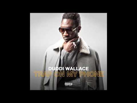Duddi Wallace - Trap On My Phone (Prod. Black Bee)