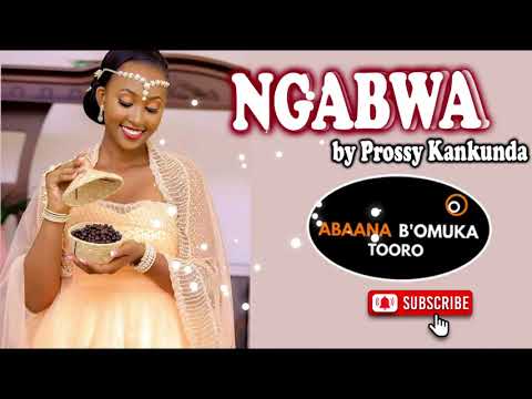 NGABWA | Ai Bobobo Ngabwa by Prossy Kankunda
