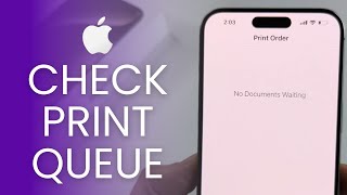 How To See Print Queue On iPhone (Print Order)
