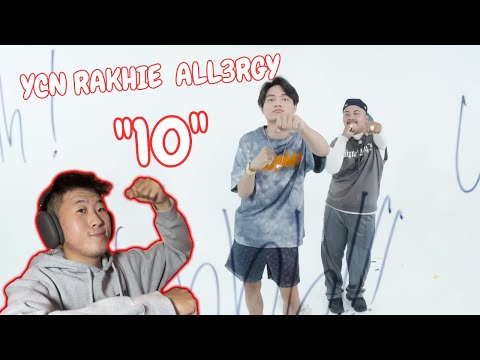 REACTION - YCN RAKHIE, ALL3RGY - "10"