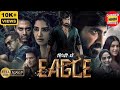 Eagle Full Movie 2024 Southmovie Hindidubbed Raviteja Blockbuster Movie Bollywood South
