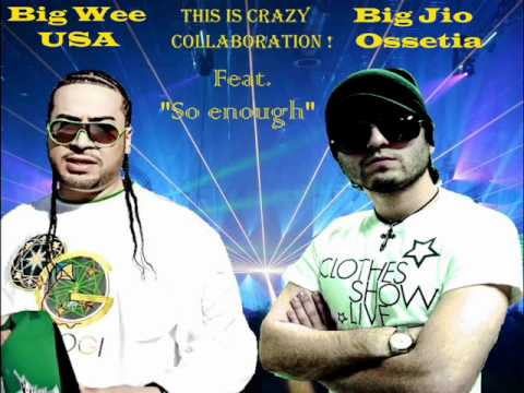 Big Wee feat Big Jio  - So Enough