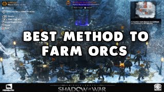 Best Method To Farm Orcs In Shadow of War